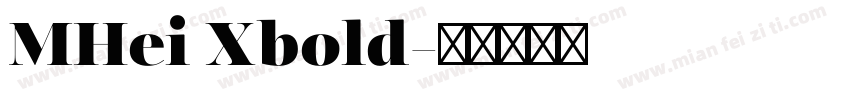 MHei Xbold字体转换